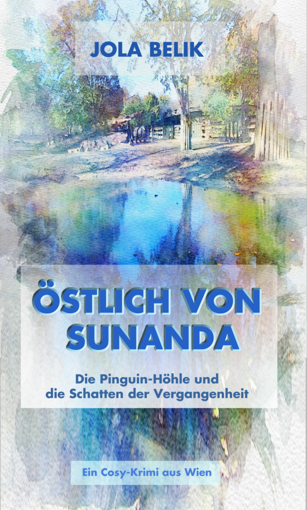 Cover Östlich von Sunanda -Teil I: Die Pinguin-Höhle und die Schatten der Vergangenheit