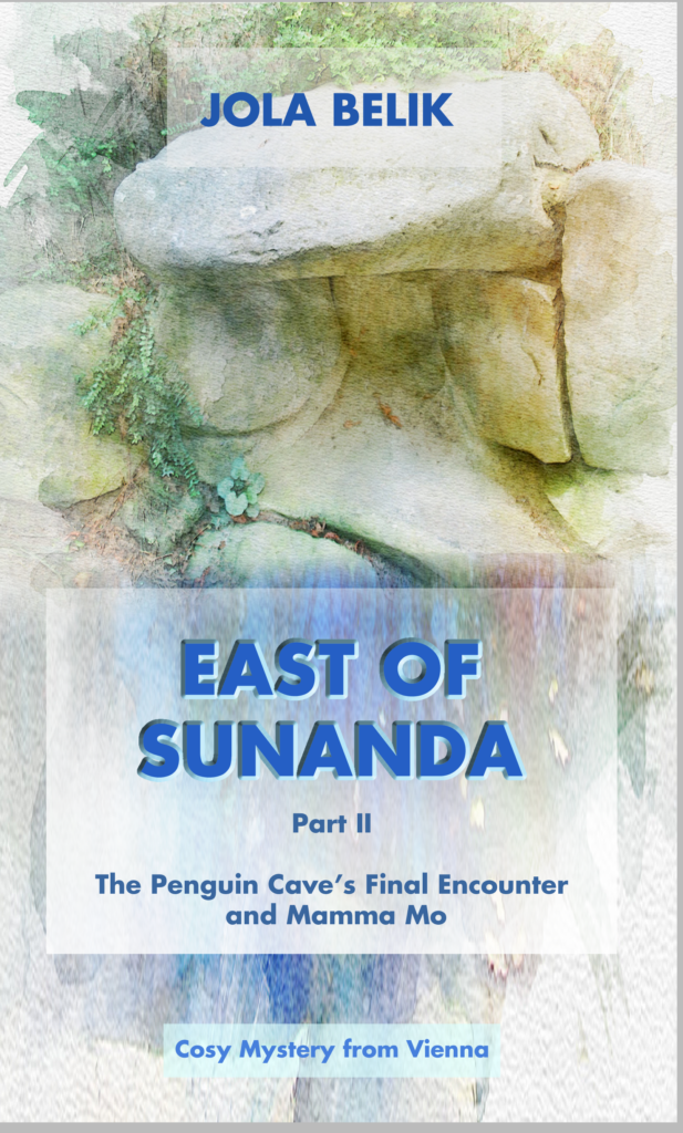 Cover eBook East of Sunanda - Part II: the Penguin Cave's Final Encounter and Mamma Mo