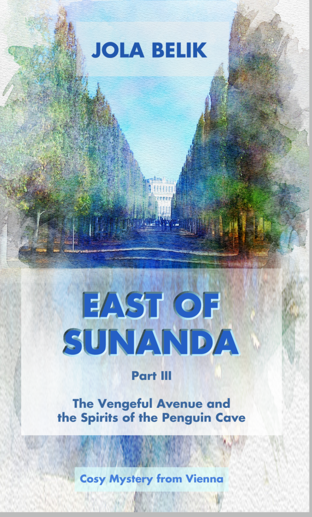 Cover eBook East of Sunanda - Part III: The Vengeful Avenue and the Spirits of the Penguin Cave